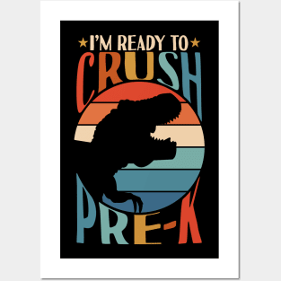 I'm Ready To Crush Pre-k Dinosaur Back To School Posters and Art